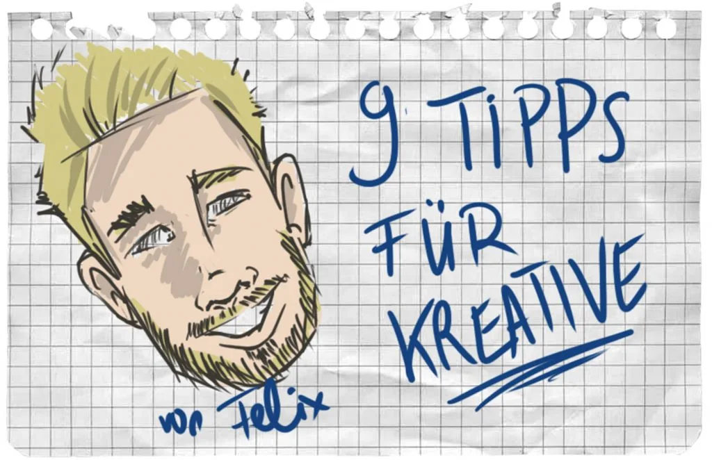 9 Tipps für Kreative von Kopf & Hand